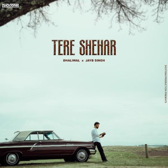 Tere Shehar Dhaliwal Mp3 Song Download Djjohal